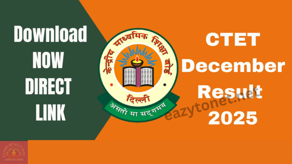 CTET Result 2025: CTET 2025 Result declared at ctet.nic.in : CTET January 2025(Direct Link)