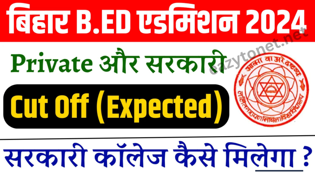 Bihar B.Ed Cut Off 2024 For Government College: Expected Cut Off & Seat Matrix